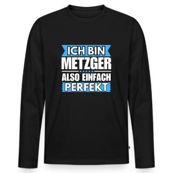 Einfach ein Perfekter Metzger - Männer Premium Bio Langarmshirt - Schwarz - Vorne - Nico (187cm)