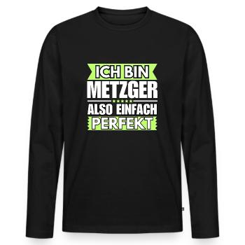 Einfach ein Perfekter Metzger - Männer Premium Bio Langarmshirt - Schwarz - Vorne - Nico (187cm)