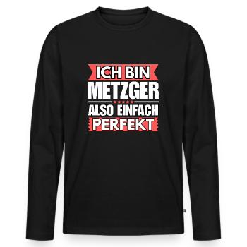Einfach ein Perfekter Metzger - Männer Premium Bio Langarmshirt - Schwarz - Vorne - Nico (187cm)