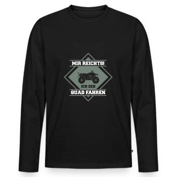 Mir reichts Ich geh Quad fahren! Offroad - Männer Premium Bio Langarmshirt - Schwarz - Vorne - Nico (187cm)