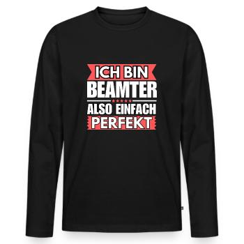 Einfach ein Perfekter Beamter - Männer Premium Bio Langarmshirt - Schwarz - Vorne - Nico (187cm)