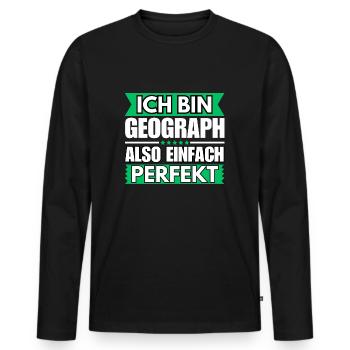 Einfach ein Perfekter Geograph - Männer Premium Bio Langarmshirt - Schwarz - Vorne - Nico (187cm)