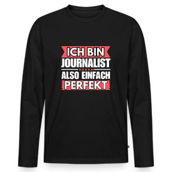 Einfach ein Perfekter Journalist - Männer Premium Bio Langarmshirt - Schwarz - Vorne - Nico (187cm)