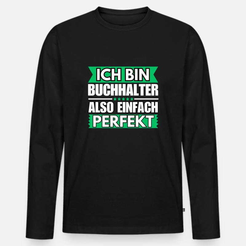 Einfach ein Perfekter Buchhalter - Männer Premium Bio Langarmshirt - Schwarz
