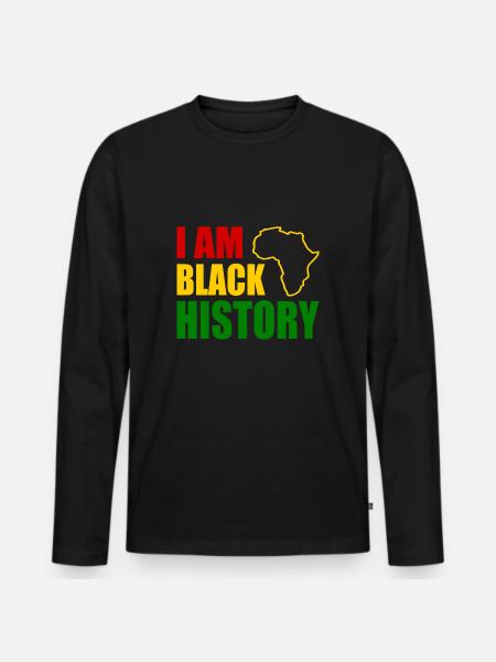 I am black history - Men's Premium Organic Long Sleeve Shirt - black