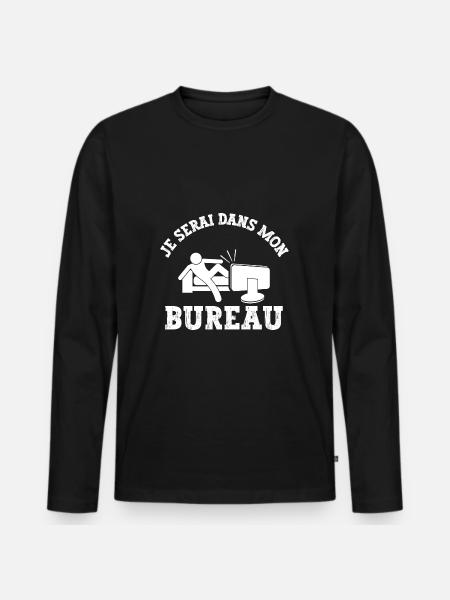 je serai dans mon bureau - T-shirt manches longues Premium bio Homme - noir