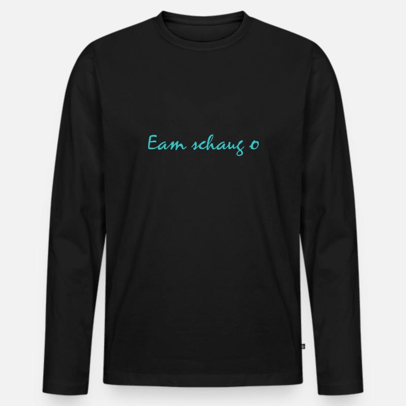 Eam schaug o - Männer Premium Bio Langarmshirt - Schwarz