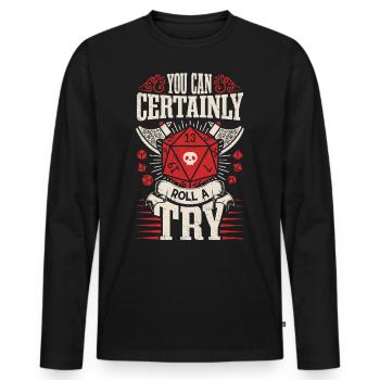 Dragon Jeux de rôle - Tu peux certainement essayer - T-shirt manches longues Premium bio Homme - noir - Devant - Nico (187cm)