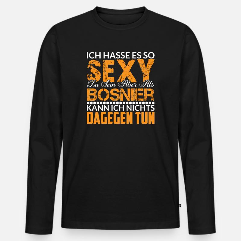 Bosnier Bosnien Spruch - Männer Premium Bio Langarmshirt - Schwarz