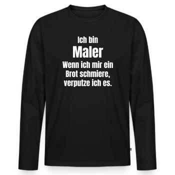 Painter smears bread, not he plasters - Men's Premium Organic Long Sleeve Shirt - black - Front - Nico (187cm)