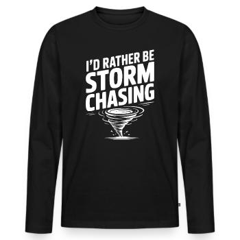I'd Rather Be Storm Chasing - Men's Premium Organic Long Sleeve Shirt - black - Front - Nico (187cm)