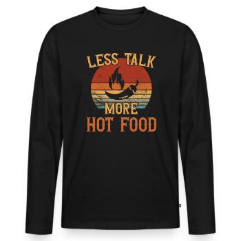 Moins de discussions - Plus de nourriture chaude / Scharfes Essen - T-shirt manches longues Premium bio Homme - noir - Devant - Nico (187cm)