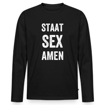 Staat - Sex - Amen -Staatsexamen - Männer Premium Bio Langarmshirt - Schwarz - Vorne - Nico (187cm)
