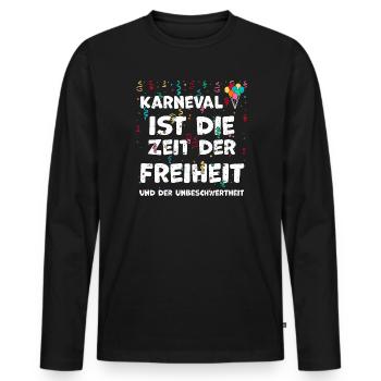 Karneval ist die Zeit der Freihe... - Männer Premium Bio Langarmshirt - Schwarz - Vorne - Nico (187cm)