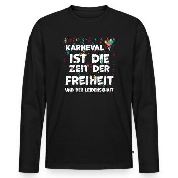 Karneval ist die Zeit der Freihe... - Männer Premium Bio Langarmshirt - Schwarz - Vorne - Nico (187cm)