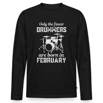 Schlagzeuger Geboren im Februar Geburtstag Schlagzeuger - Männer Premium Bio Langarmshirt - Schwarz - Vorne - Nico (187cm)