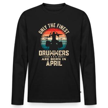 Schlagzeuger Geboren im April Geburtstag Schlagzeuger - Männer Premium Bio Langarmshirt - Schwarz - Vorne - Nico (187cm)