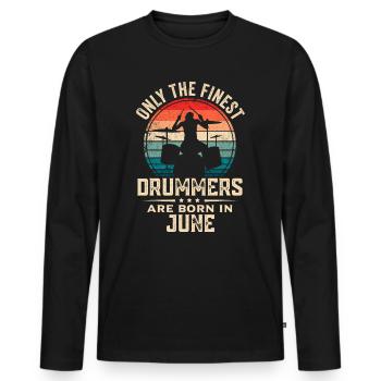 Schlagzeuger Geboren im Juni Geburtstag Schlagzeuger - Männer Premium Bio Langarmshirt - Schwarz - Vorne - Nico (187cm)