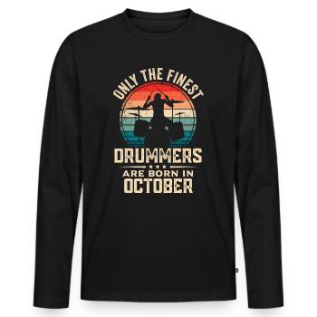 Schlagzeuger Geboren im Oktober Geburtstag Schlagzeuger - Männer Premium Bio Langarmshirt - Schwarz - Vorne - Nico (187cm)
