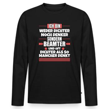 Ni poète ni penseur, mais fonctionnaire - T-shirt manches longues Premium bio Homme - noir - Devant - Nico (187cm)