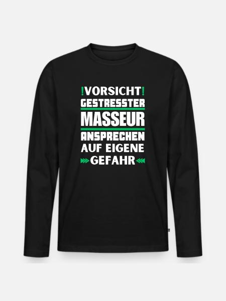 Gestresster Masseur nicht ansprechen! - Männer Premium Bio Langarmshirt - Schwarz