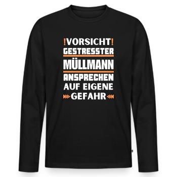 Gestresster Müllmann nicht ansprechen! - Männer Premium Bio Langarmshirt - Schwarz - Vorne - Nico (187cm)