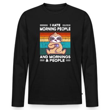 Sloth hate morning people hate morning people - Men's Premium Organic Long Sleeve Shirt - black - Front - Nico (187cm)
