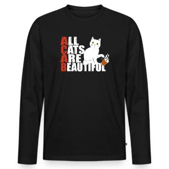 All cats are beautiful Spruch Katze Fun - Männer Premium Bio Langarmshirt - Schwarz - Vorne - Nico (187cm)