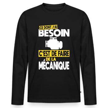 Ce dont j'ai besoin c'est de faire de la Mécanique - T-shirt manches longues Premium bio Homme - noir - Devant - Nico (187cm)