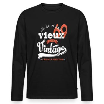 Je suis vintage cadeau humour anniversaire 69 ans - T-shirt manches longues Premium bio Homme - noir - Devant - Nico (187cm)