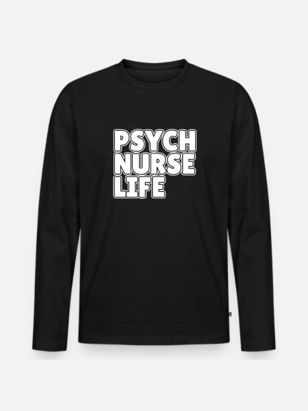 Krankenschwester Psych Nurse Life - Men's Premium Organic Long Sleeve Shirt - black