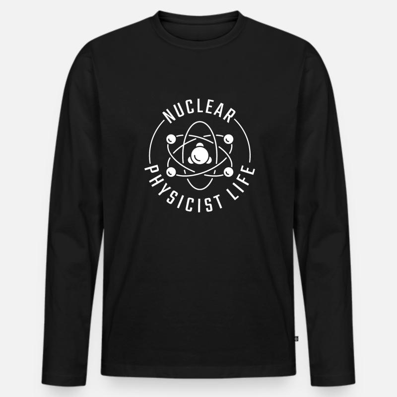 Physics Phyiker Nuclear Physics - Men's Premium Organic Long Sleeve Shirt - black