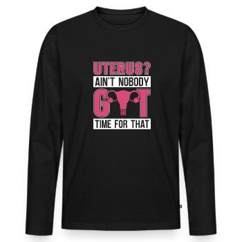 Hysterektomie Komisch - Männer Premium Bio Langarmshirt - Schwarz - Vorne - Nico (187cm)