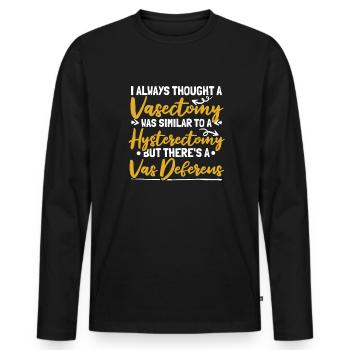 Hysterektomie Komisch - Männer Premium Bio Langarmshirt - Schwarz - Vorne - Nico (187cm)