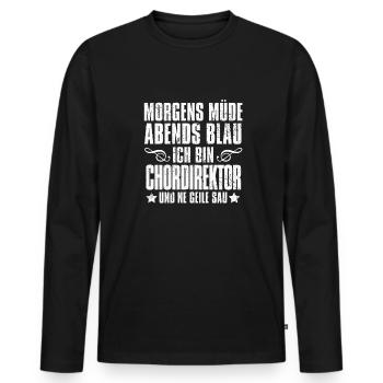 Chorleiter Morgens Mde Abends Blau - Männer Premium Bio Langarmshirt - Schwarz - Vorne - Nico (187cm)