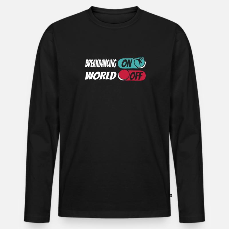 Breakdance Breakdancer Breakdancing - Men's Premium Organic Long Sleeve Shirt - black