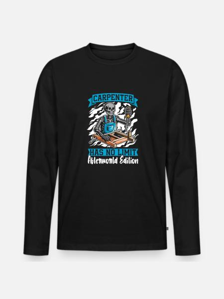 Carpenter Carpenter Carpenter Skeleton - Men's Premium Organic Long Sleeve Shirt - black