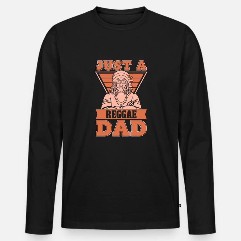 Reggae Just A Reggae Dad - Männer Premium Bio Langarmshirt - Schwarz
