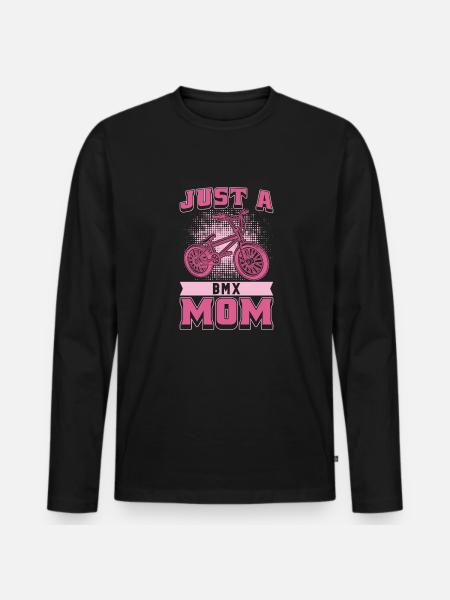 Bmx Bmx Biker Mutter Just A Bmx Mom - Männer Premium Bio Langarmshirt - Schwarz