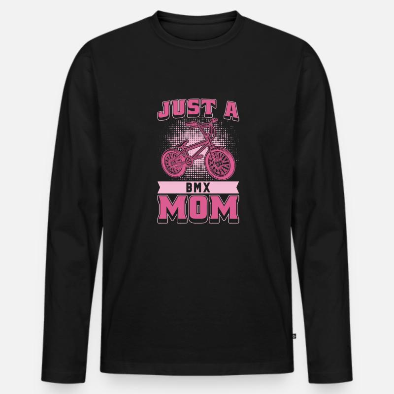 Bmx Bmx Biker Mutter Just A Bmx Mom - Männer Premium Bio Langarmshirt - Schwarz