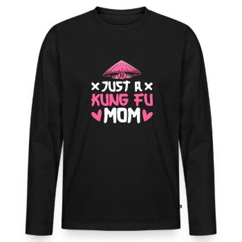Kung Fu Mutter Just A Kung Fu Mom - Männer Premium Bio Langarmshirt - Schwarz - Vorne - Nico (187cm)