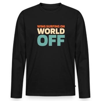 Wing Surf Wing Foil Wing Surfing On World Off - T-shirt manches longues Premium bio Homme - noir - Devant - Nico (187cm)