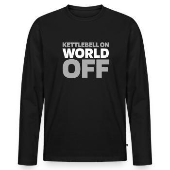 Kettlebell Kettlebell On World Off - Men's Premium Organic Long Sleeve Shirt - black - Front - Nico (187cm)