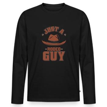 Rodeo Bullenreiten Just A Rodeo Guy - Männer Premium Bio Langarmshirt - Schwarz - Vorne - Nico (187cm)