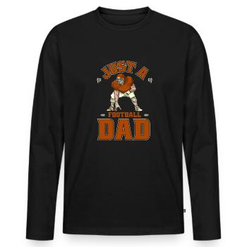 American Football Just A Football Dad - Men's Premium Organic Long Sleeve Shirt - black - Front - Nico (187cm)