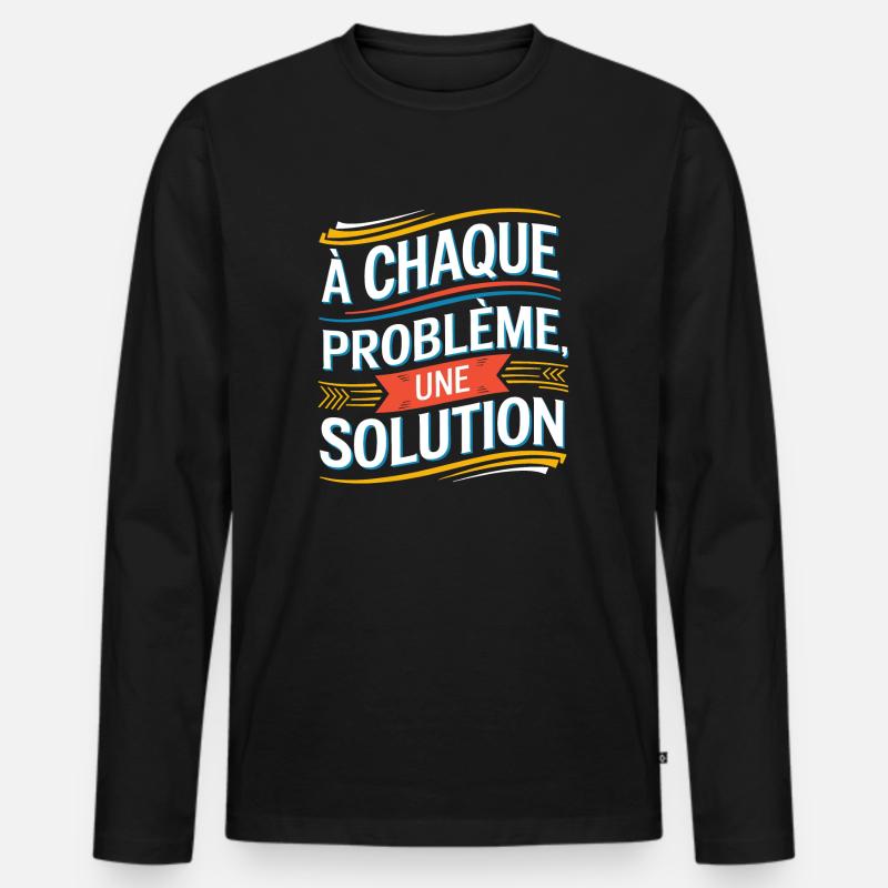 À chaque problème sa solution - T-shirt manches longues Premium bio Homme - noir