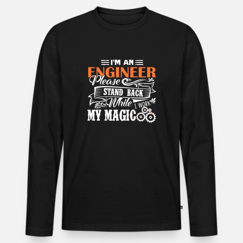 Engineer I Am An Engineer - Men's Premium Organic Long Sleeve Shirt - black