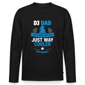 DJ Dad – Cool Father’s Day Gift - Men's Premium Organic Long Sleeve Shirt - black - Front - Nico (187cm)