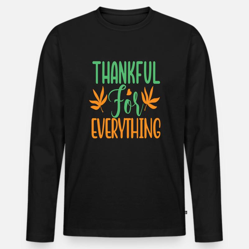 Thankful for everything - Männer Premium Bio Langarmshirt - Schwarz