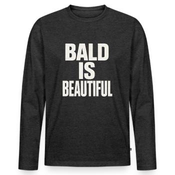 Männer Glatze Geschenkidee Bald Is Beautiful - Männer Premium Bio Langarmshirt - Anthrazit meliert - Vorne - Nico (187cm)